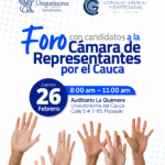 Foro con candidatos a la Cámara de Representantes por el Cauca