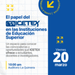 Charla informativa: El papel de ICETEX en la Educación Superior